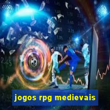 jogos rpg medievais